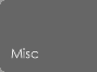 Misc